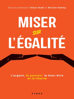 cover image of Miser sur l'égalité